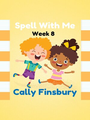 cover image of Spell with Me Week 8